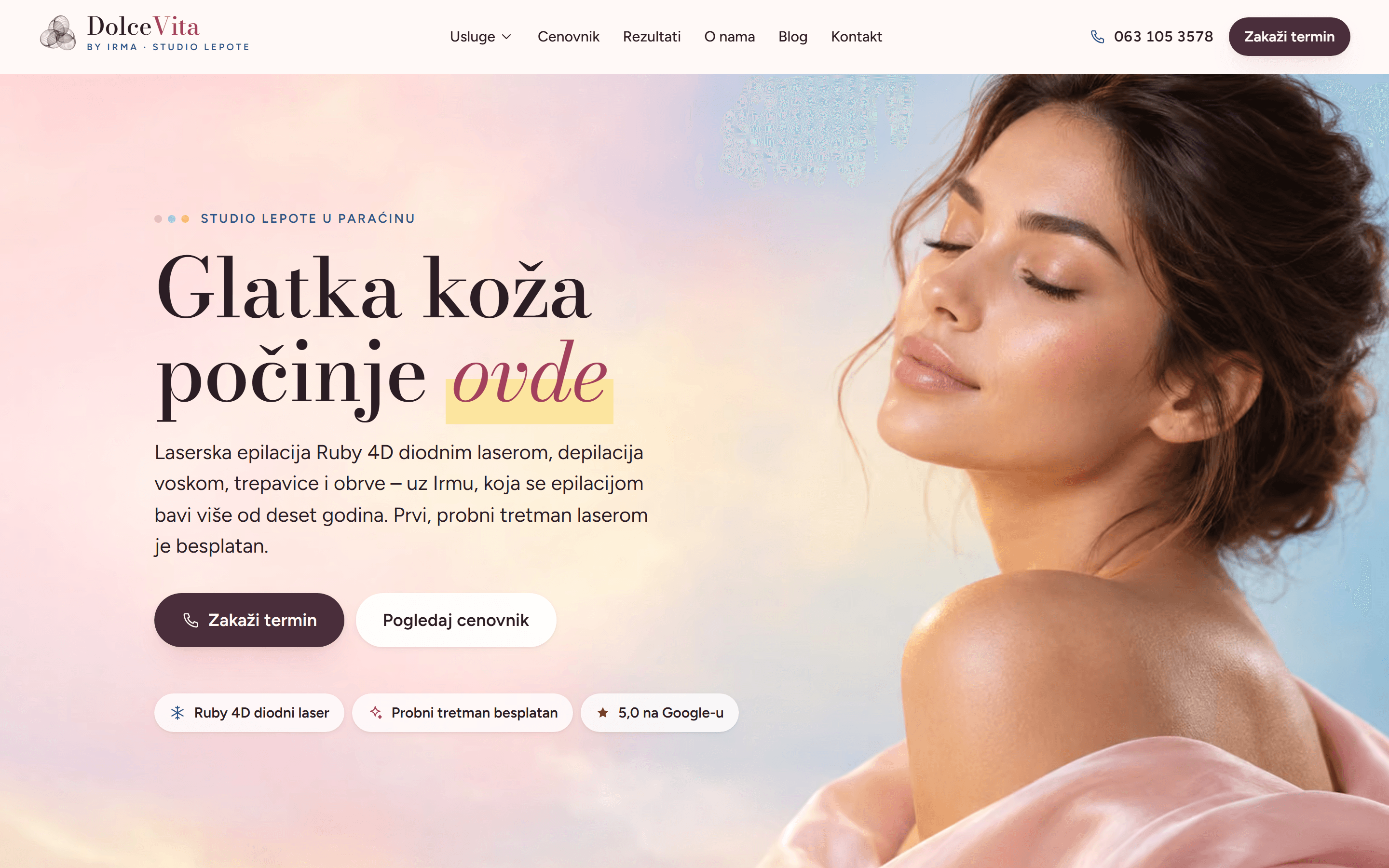 Početna stranica irmadolcevita.com: naslov „Glatka koža počinje ovde” na pastelnom ružičasto-plavom prijelazu, atmosferski portret desno, navigacija, broj telefona i gumb „Zakaži termin”